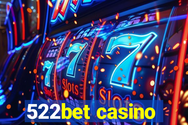 522bet casino